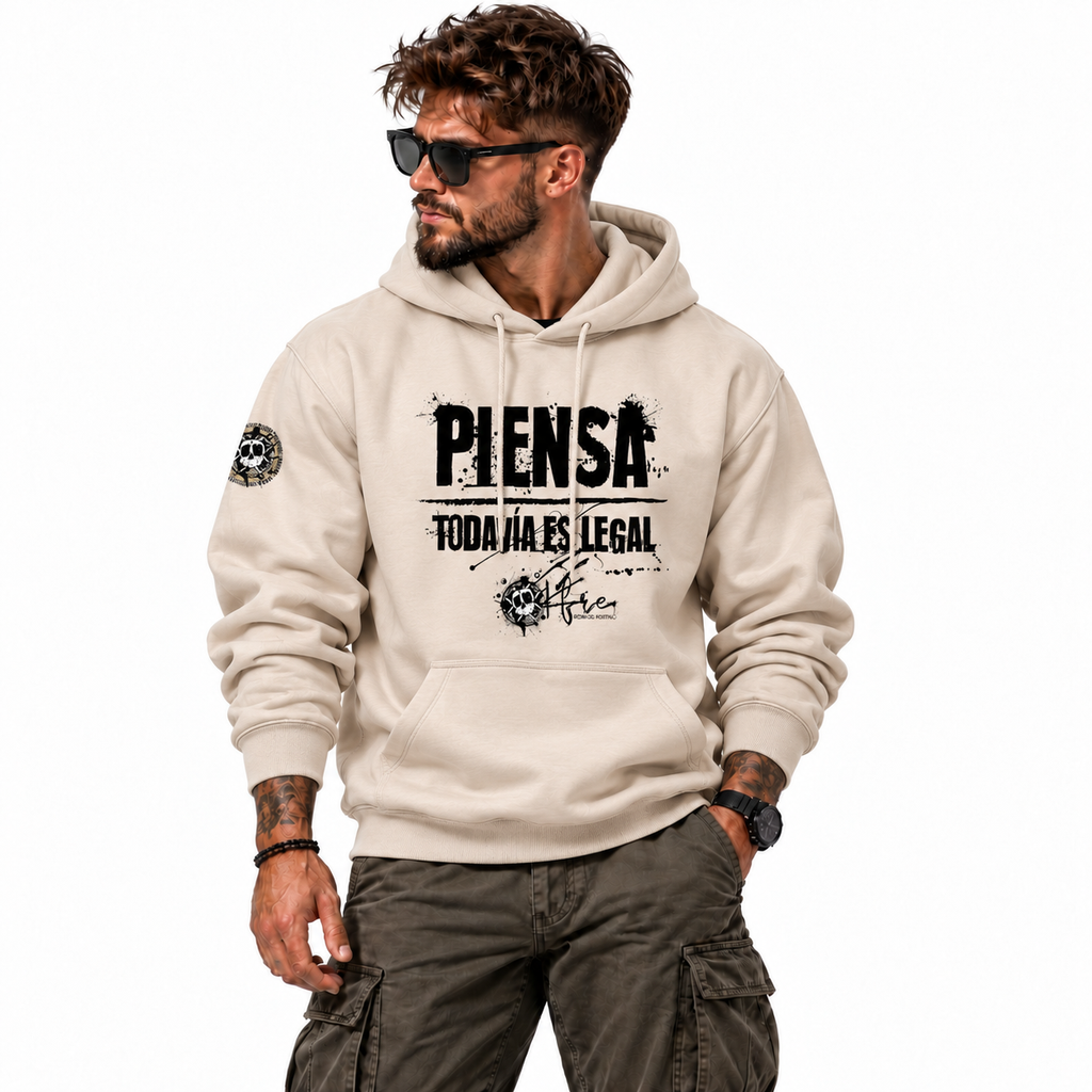 Sudadera "Piensa, todavía es legal"